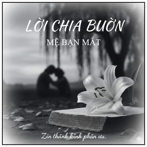 Lời chia buồn mẹ bạn mất